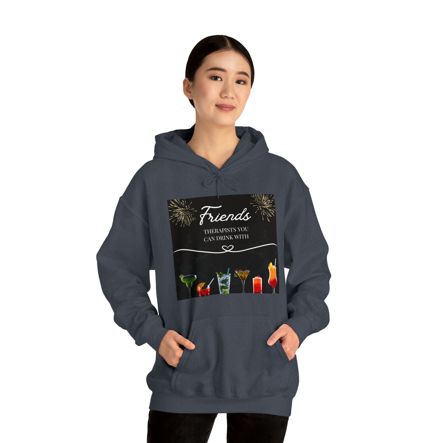 Friends: Therapists you can drink with Heavy Blend™ Hooded Sweatshirt