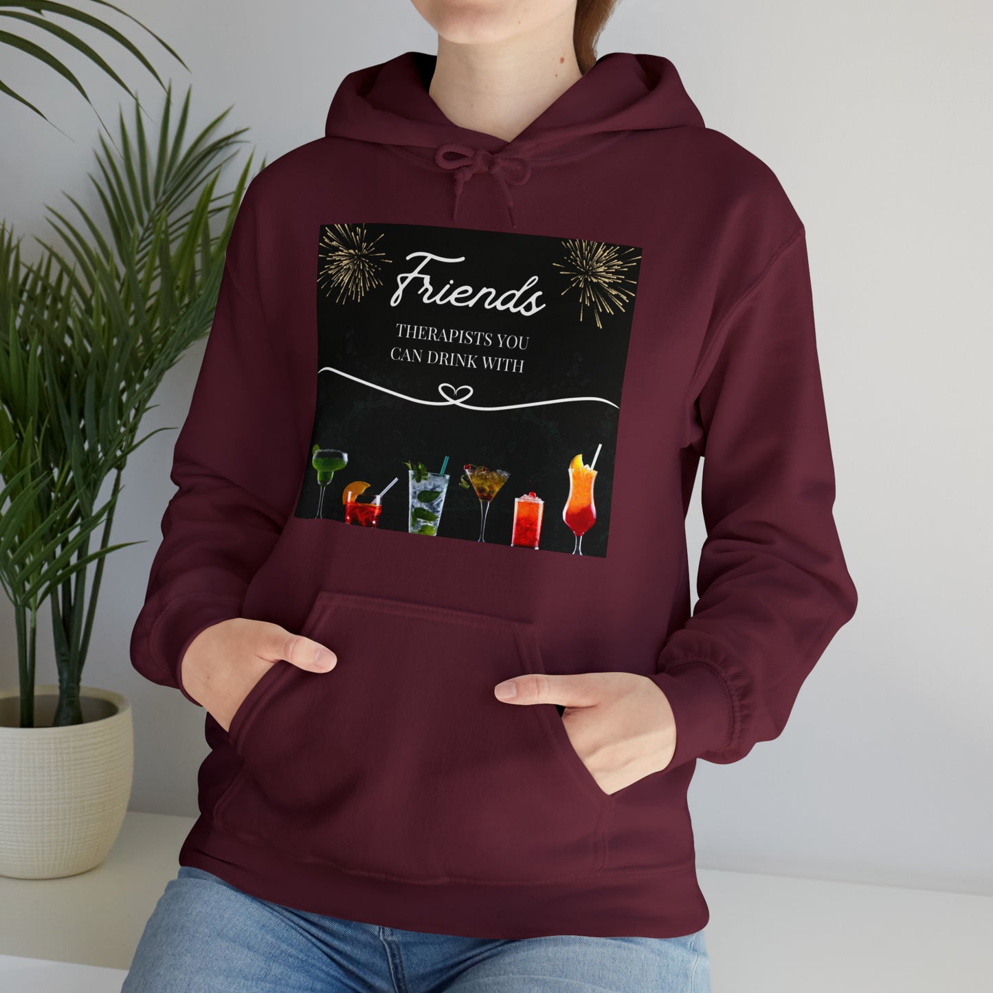 Friends: Therapists you can drink with Heavy Blend™ Hooded Sweatshirt