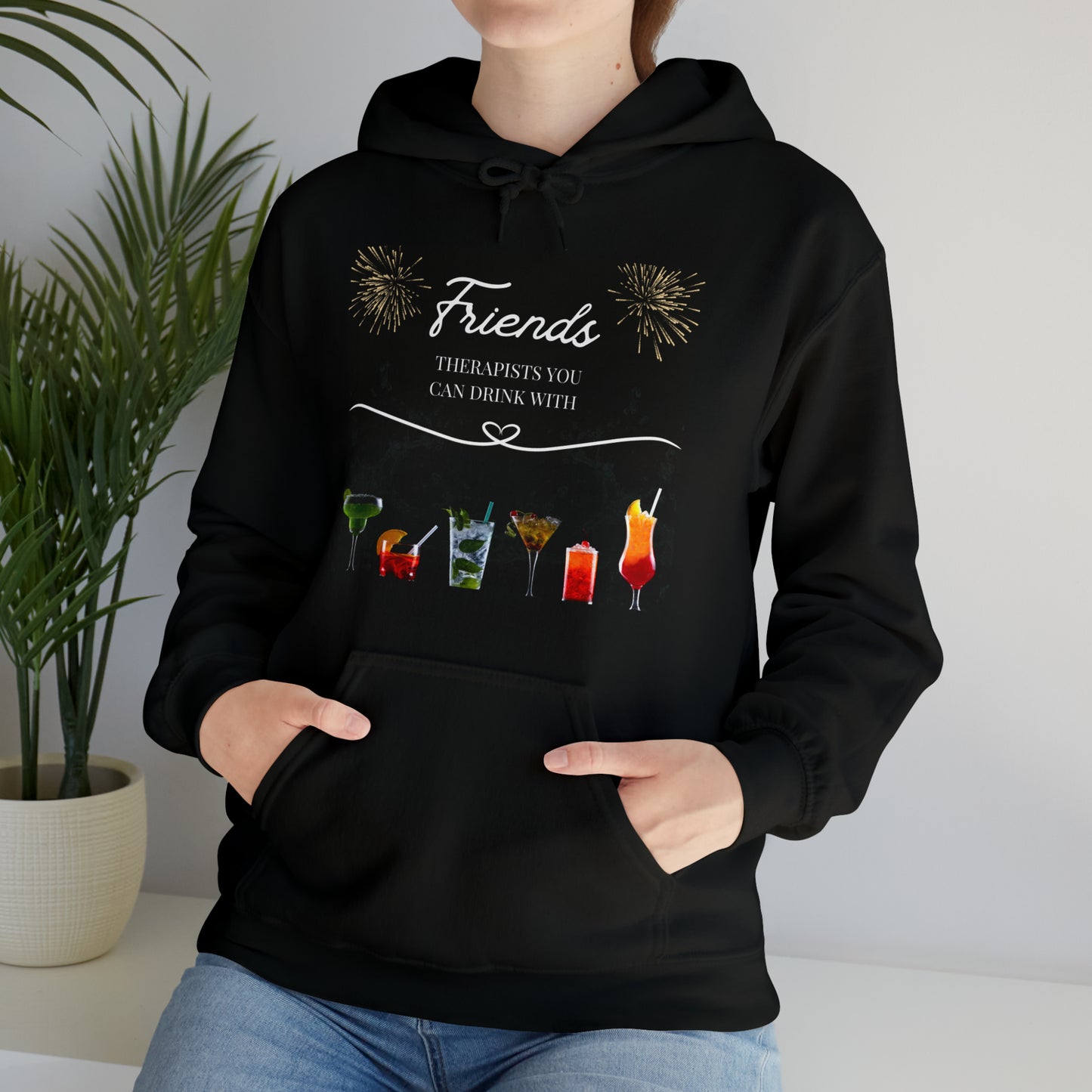 Friends: Therapists you can drink with Heavy Blend™ Hooded Sweatshirt